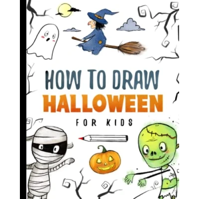 Abbildung von How To Draw Halloween For Kids: drawing book with step by instruction young artists, zombies, vampires, witches and a bunch of spooky stuff (How Kids)