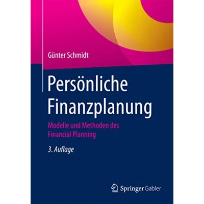 Abbildung von Persönliche Finanzplanung: Modelle und Methoden des Financial Planning