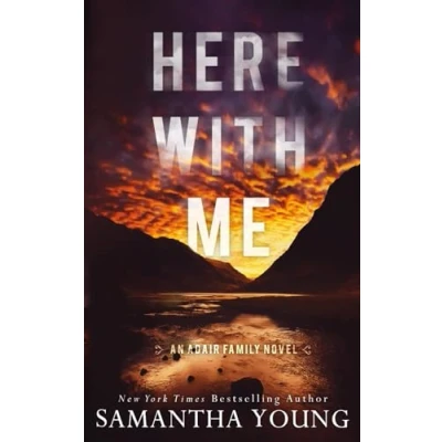 Abbildung von Here With Me: Alternative Cover Edition (The Adair Family, Band 1)