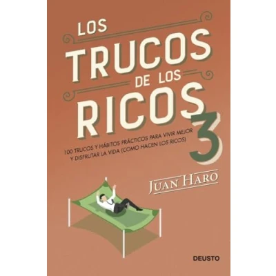Abbildung von los trucos de ricos 3ª parte: 100 y hábitos prácticos para vivir mejor disfrutar la vida (como hacen ricos) (Deusto)