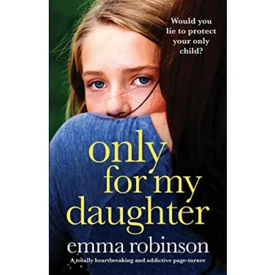 Abbildung von Only for My Daughter: A totally heartbreaking and addictive page turner