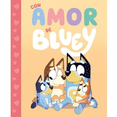 Abbildung von Bluey. Un cuento Con amor de Bluey (Cuentos infantiles)