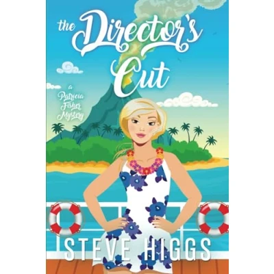 Abbildung von The Director&#039;s Cut: A Patricia Fisher Mystery (Patricia Cruise Ship Mysteries, Band 3)