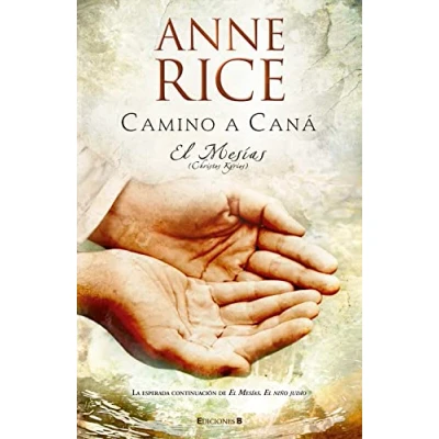 Abbildung von Camino a Caná : El Mesías: Mesias (Histórica, Band 2)