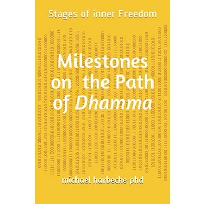 Abbildung von Milestones on the Path of Dhamma: Stages inner Freedom