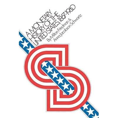 Abbildung von A Monetary History of the United States, 1867 1960 (National Bureau Economic Research Publications)