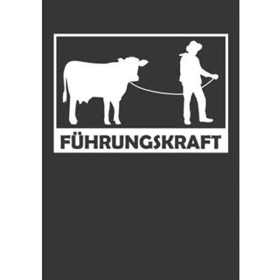 Abbildung von Notizbuch A5 kariert mit Softcover Design: Führungskraft Landwirt lustiger Spruch Spaß Witz Kuh Rinder: 120 karierte DIN Seiten