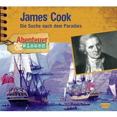 Abbildung von Abenteuer &amp; Wissen: James Cook. Die Suche nach dem Paradies