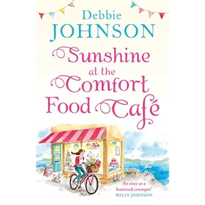 Abbildung von Sunshine at the Comfort Food Café: most romantic, heartwarming and feel good novel of summer!