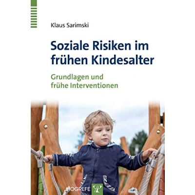 Abbildung von Soziale Risiken im frühen Kindesalter: Grundlagen und frühe Interventionen