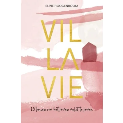 Abbildung von Villavie: 12 lessen om het leven voluit te