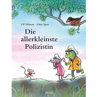 Abbildung von Die allerkleinste Polizistin: Ein Kommissar Gordon Bilderbuch