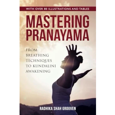 Abbildung von Mastering Pranayama: From Breathing Techniques to Kundalini Awakening