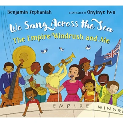 Abbildung von We Sang Across The Sea: Empire Windrush and Me