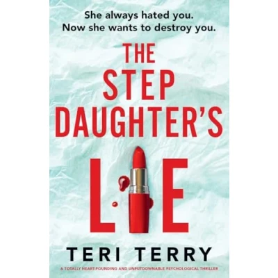 Abbildung von The Stepdaughter&#039;s Lie: A totally heart pounding and unputdownable psychological thriller