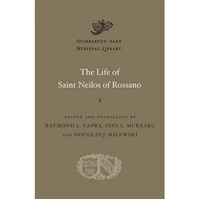 Abbildung von The Life of Saint Neilos Rossano (Dumbarton Oaks Medieval Library, 47, Band 47)