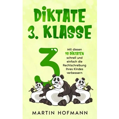 Abbildung von Diktate 3. Klasse: Mit diesen 90 Diktaten schnell und einfach die Rechtschreibung Ihres Kindes verbessern