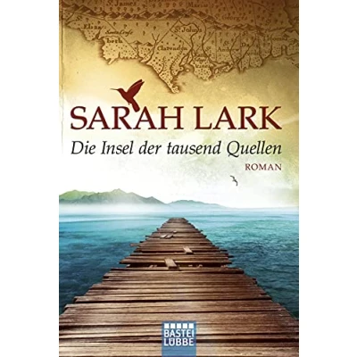 Abbildung von Die Insel der tausend Quellen: Roman (Die Saga, Band 1)