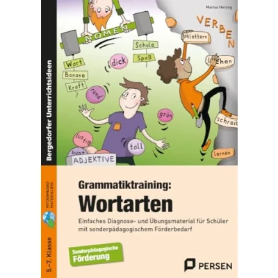 Abbildung von Grammatiktraining: Wortarten: Einfaches Diagnose und Übungsmaterial für Schüler mit sonderpädagogischem Förderbedarf (5. bis 7. Klasse)