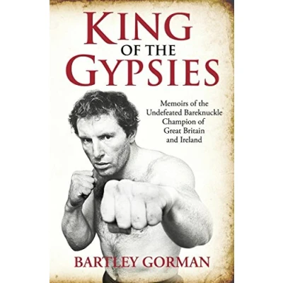 Abbildung von King of the Gypsies: Memoirs Undefeated Bareknuckle Champion Great Britain and Ireland