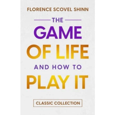 Abbildung von The Game of Life and How to Play it: Classic Collection