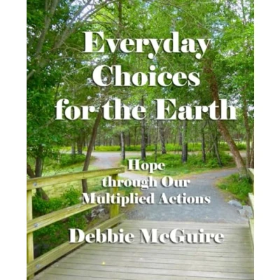 Abbildung von Everyday Choices for the Earth: Hope through Our Multiplied Actions