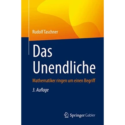 Abbildung von Das Unendliche: Mathematiker ringen um einen Begriff