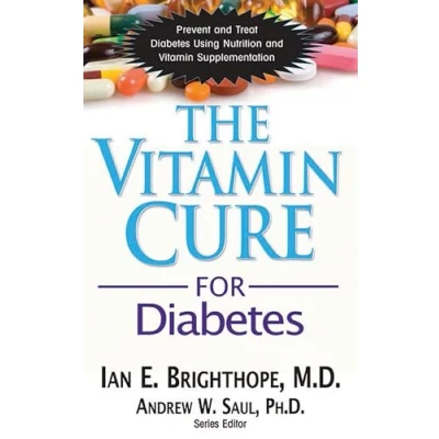 Abbildung von Vitamin Cure for Diabetes: Prevent and Treat Diabetes Using Nutrition Supplementation