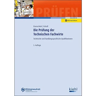 Abbildung von Die Prüfung der Technischen Fachwirte: Technische und handlungsspezifische Qualifikationen. (Prüfungsbücher für Fachwirte Fachkaufleute)