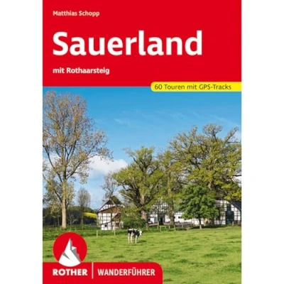 Abbildung von Sauerland: mit Rothaarsteig. 60 Touren GPS Tracks (Rother Wanderführer)