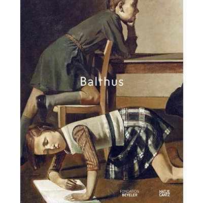Abbildung von Balthus: Katalog zur Retrospektive der Fondation Beyeler (Zeitgenössische Kunst)