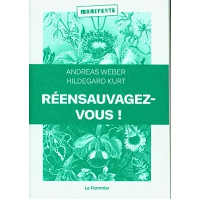 Abbildung von Réensauvagez vous !: Pour une nouvelle politique du vivant