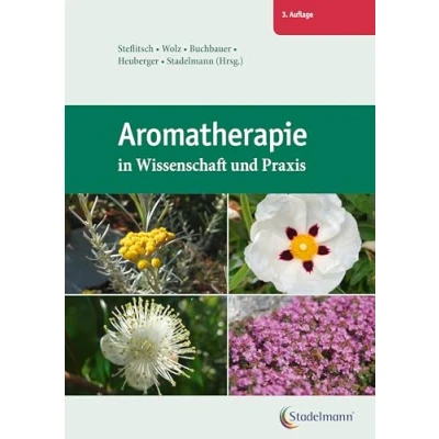 Abbildung von Aromatherapie In Wissenschaft und Praxis. Welches ätherische Öl hilft bei welcher Krankheit? diesem Fachbuch finden Sie die Antwort.