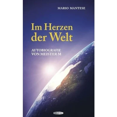 Abbildung von Im Herzen der Welt: Autobiografie von Meister M