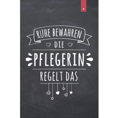 Abbildung von Ruhe bewahren die Pflegerin regelt das: Liebevoll gestaltetes Notizbuch im DIN A5 Format für Pflegerinnen 120 Seiten liniert Pflegefachfrau ... und Krankenpflegerin Geschenkidee