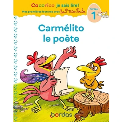 Abbildung von Cocorico Je sais lire ! premières lectures avec les P&#039;tites Poules Carmélito le poète niveau 1