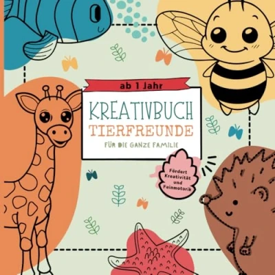 Abbildung von Kreativbuch Tierfreunde für die ganze Familie: Ausmalbilder, Labyrinthe, Rätsel, Hand und Fingerabdruck Ideen, tierische Fakten Rezepte ... (Kreativbuch Familie)