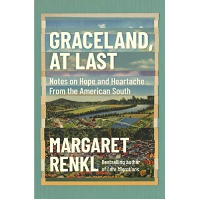 Abbildung von Graceland, at Last: Notes on Hope and Heartache From the American South