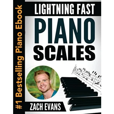 Abbildung von Lightning Fast Piano Scales: a Proven Method to Get Scales in 5 Minutes Day