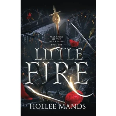 Abbildung von Little Fire: A Fantasy Romance (Warriors of the Five Realms, Band 1)