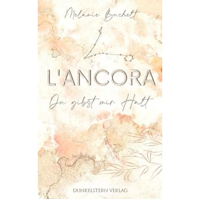 Abbildung von L&#039;Ancora Du gibst mir Halt: Sommerliche New Adult Romance (Conti Dilogie)