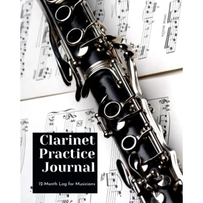 Abbildung von Clarinet Practice Journal: 12 Month Log for Musicians (Music Journals)