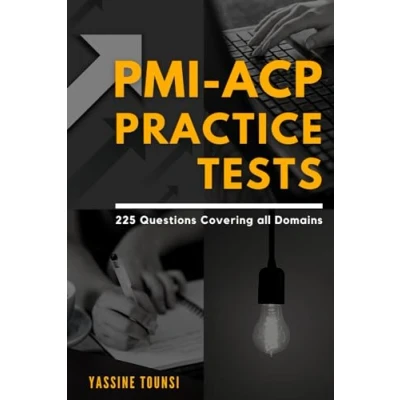 Abbildung von PMI ACP Practice Tests: Mock Questions Fully Aligned with the Agile Certified Practitioner Exam Domains