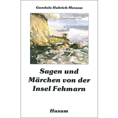 Abbildung von Sagen und Märchen von der Insel Fehmarn