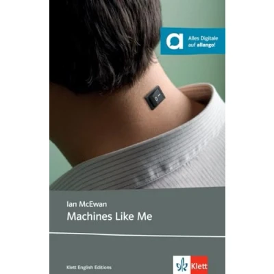 Abbildung von Machines Like Me: Lektüre mit digitalen Extras (Klett English Editions)