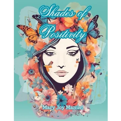 Abbildung von Shades Of Positivity: Empowering Affirmations: A Coloring Journal for Self Reflection, Motivation, and Personal Well Being.