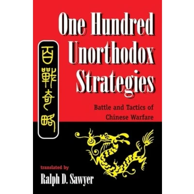 Abbildung von One Hundred Unorthodox Strategies: Battle And Tactics Of Chinese Warfare
