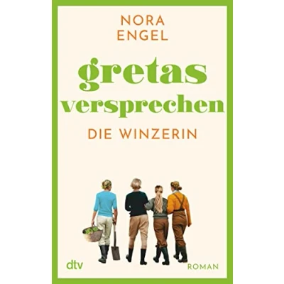 Abbildung von Gretas Versprechen: Roman Die Winzerin Reihe 3 Das emotionale und mitreißende Finale der Trilogie ›Die Winzerin‹