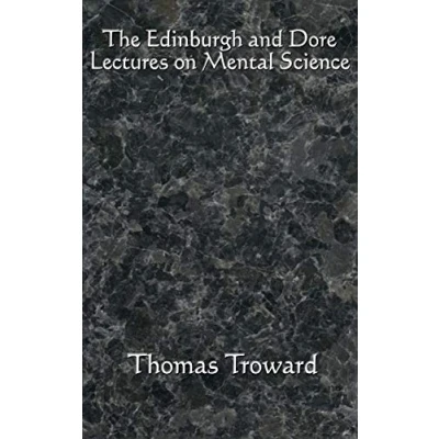 Abbildung von The Edinburgh and Dore Lectures on Mental Science: Complete Unabridged