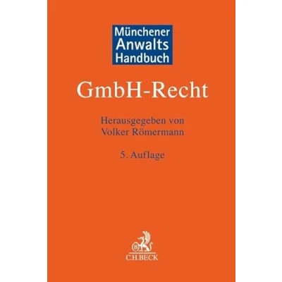 Abbildung von Münchener Anwaltshandbuch GmbH Recht: Die Neuauflage zur Digitalisierung des Gesellschaftsrechts. Virtuelle Beschlussfassung, digitale Gründung und Beurkundung gemäß DiRUG DiREG vieles mehr